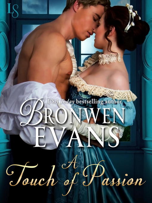 Title details for A Touch of Passion by Bronwen Evans - Available
